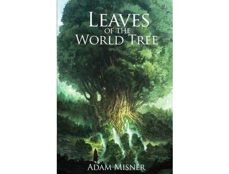 Livro Leaves Of The World Tree de Adam Misner ( Inglês )