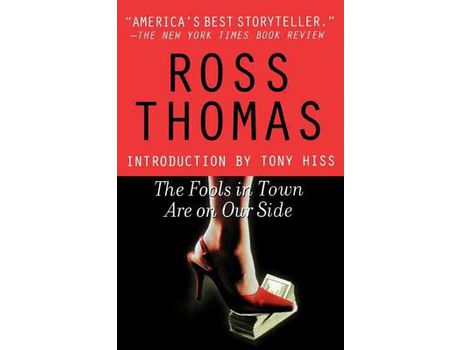 Livro The Fools In Town Are On Our Side de Ross Thomas ( Inglês )