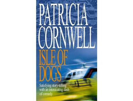 Livro Isle Of Dogs de Patricia Cornwell ( Inglês )