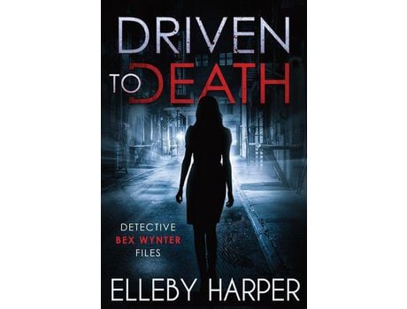 Livro Driven To Death de Elleby Harper ( Inglês )