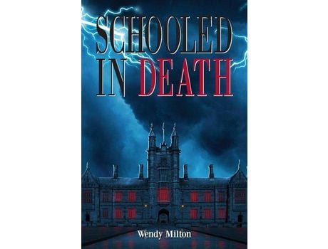 Livro Schooled In Death de Wendy Milton ( Inglês )