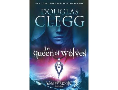 Livro The Queen Of Wolves de Douglas Clegg ( Inglês )