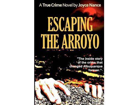 Livro Escaping The Arroyo de Joyce Nance ( Inglês )