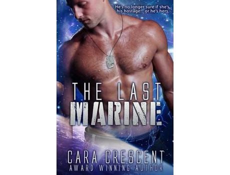 Livro The Last Marine de Cara Crescent ( Inglês )