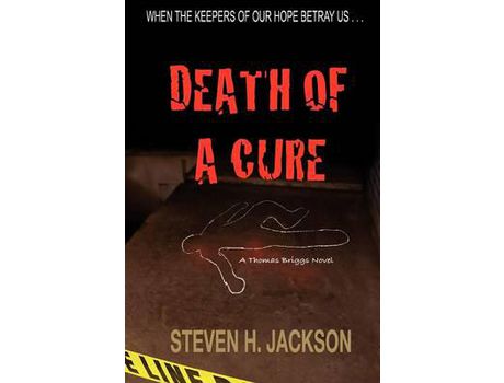 Livro Death Of A Cure de Steven H. Jackson ( Inglês )