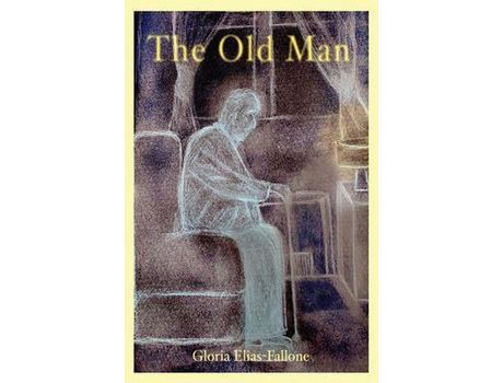 Livro The Old Man de Gloria Elias-Fallone ( Inglês )