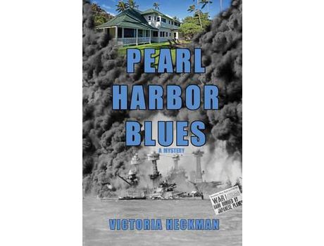 Livro Pearl Harbor Blues de Victoria Heckman ( Inglês )