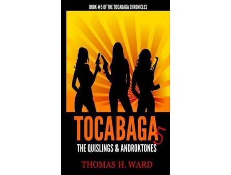 Livro Tocabaga 5: The Quislings &Amp; Androktones de Thomas H. Ward ( Inglês )