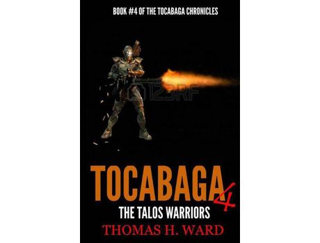 Livro Tocabaga 4: The Talos Warriors de Thomas H Ward ( Inglês )