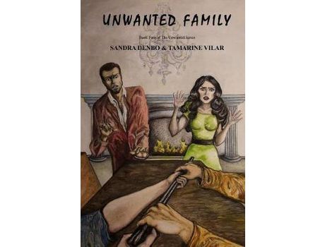 Livro Unwanted Family de Sandra Denbo ( Inglês )