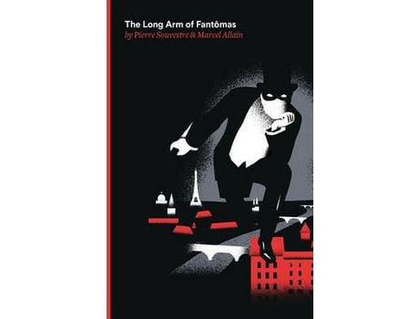 Livro The Long Arm Of Fantomas: Being The Sixth Of The Series Of Fantomas Detective Tales de Pierre Souvestre ( Inglês )