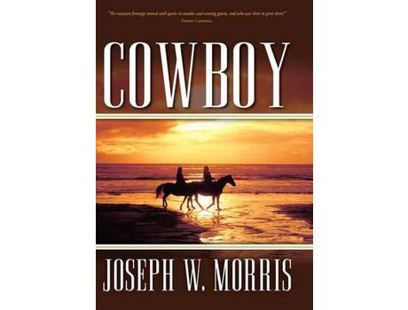 Livro Cowboy de Joseph W. Morris ( Inglês )