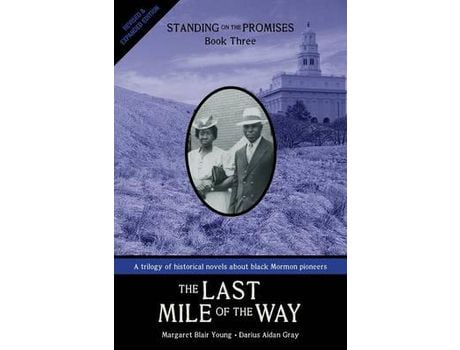 Livro Standing On The Promises, Book Three: The Last Mile Of The Way (Revised &Amp; Expanded) de Margaret Blair Young ( Inglês )