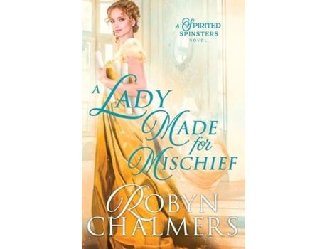 Livro A Lady Made For Mischief de Robyn Chalmers ( Inglês )