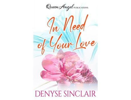 Livro In Need Of Your Love de Denyse Sinclair ( Inglês )