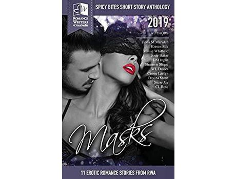 Livro Masks: Spicy Bites - 2019 Romance Writers Of Australia Anthology de Multiple Authors ( Inglês )