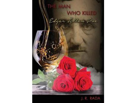 Livro The Man Who Killed Edgar Allan Poe de J. R. Rada ( Inglês )