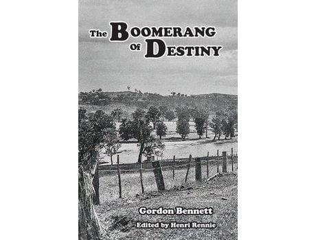 Livro The Boomerang Of Destiny de Gordon Bennett ( Inglês )