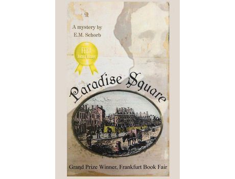 Livro Paradise Square de E.M. Schorb ( Inglês )