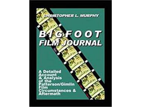 Livro Bigfoot Film Journal de Murphy L. Christopher ( Inglês )