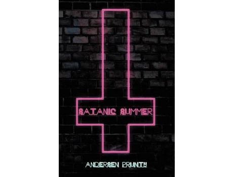 Livro Satanic Summer de Andersen Prunty ( Inglês )