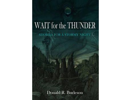 Livro Wait For The Thunder: Stories For A Stormy Night de Donald R. Burleson ( Inglês )