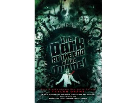 Livro The Dark At The End Of The Tunnel de Taylor Grant ( Inglês )