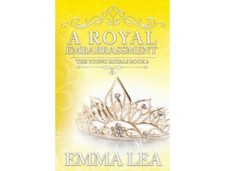 Livro A Royal Embarrassment: The Young Royals Book 6 de Emma Lea ( Inglês )