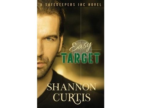 Livro Easy Target: A Safekeepers Inc Novel de Shannon Curtis ( Inglês )