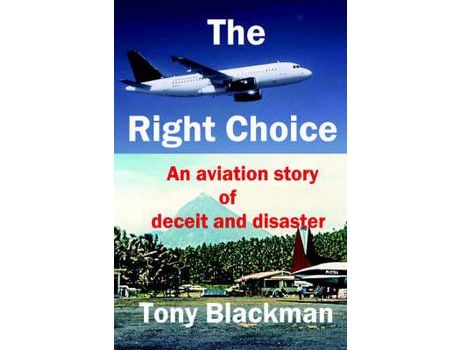 Livro The Right Choice de Tony Blackman ( Inglês )