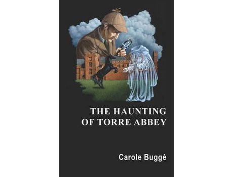 Livro The Haunting Of Torre Abbey de Carole Buggé ( Inglês )