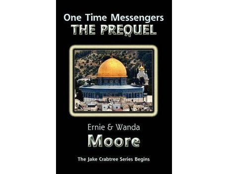 Livro One Time Messengers - The Prequel de Ernie Moore ( Inglês )