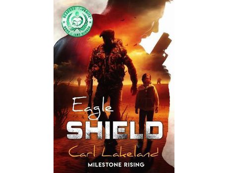 Livro Eagle Shield: Milestone Rising de Carl Lakeland ( Inglês )