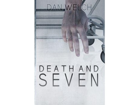 Livro Death And Seven de Dan Welch ( Inglês )