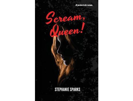 Livro Scream, Queen de Stephanie Sparks ( Inglês )