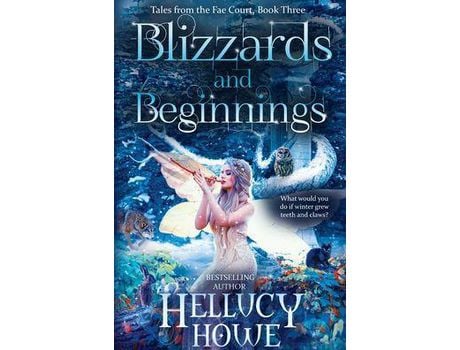 Livro Blizzards And Beginnings de Hellucy Howe ( Inglês )