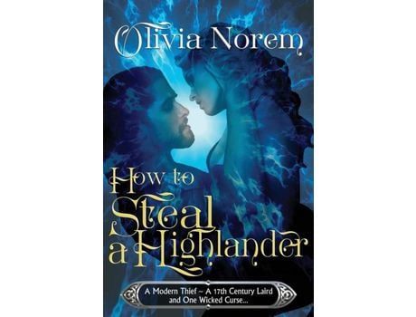 Livro How To Steal A Highlander de Olivia Norem ( Inglês )