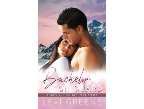 Livro Bachelor On Guard de Lexi Greene ( Inglês )