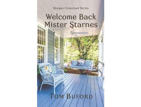 Livro Welcome Back Mister Starnes de Tom Buford ( Inglês )