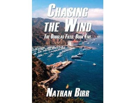 Livro Chasing The Wind - The Douglas Files: Book Five de Nathan Birr ( Inglês )