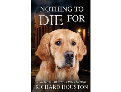 Livro Nothing To Die For de Richard Houston ( Inglês )