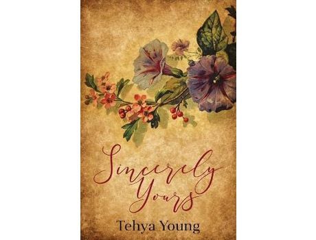 Livro Sincerely Yours de Tehya Young ( Inglês )