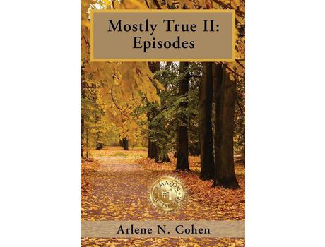 Livro Mostly True Ii: Episodes de Arlene Cohen ( Inglês )