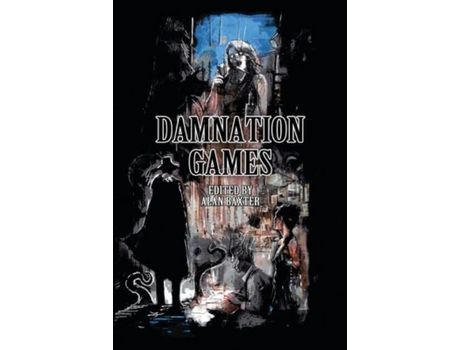 Livro Damnation Games de Alan Baxter ( Inglês )