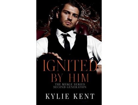 Livro Ignited By Him de kylie Kent ( Inglês )