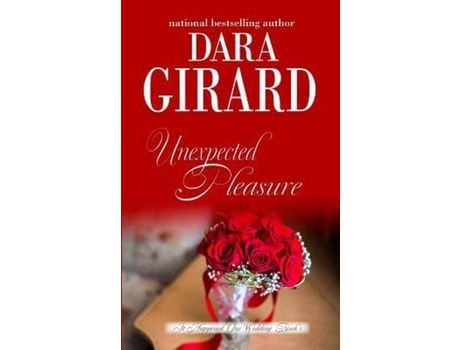 Livro Unexpected Pleasure de Dara Girard ( Inglês )