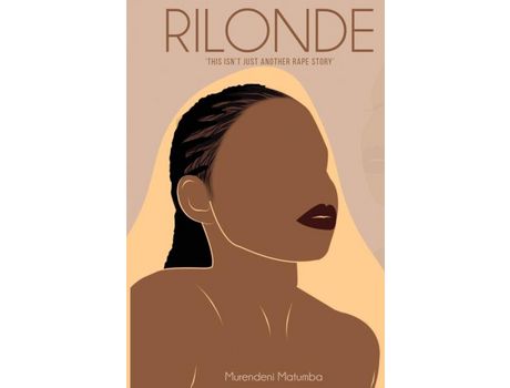 Livro Rilonde: This Isn'T Just Another Rape Story. de Murendeni Matumba ( Inglês )