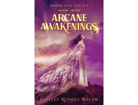 Livro Arcane Awakenings Books Five And Six de Shelley Russell Nolan ( Inglês )