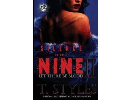 Livro Silence Of The Nine Ii: Let There Be Blood (The Cartel Publications Presents) de T. Styles ( Inglês )