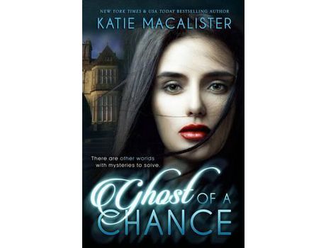 Livro Ghost Of A Chance de MacAlister Katie ( Inglês )